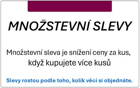 Obrázek pro kategorii MNOŽSTEVNÍ SLEVY